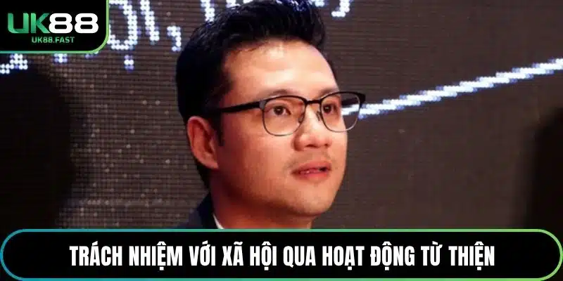 Trách nhiệm với xã hội qua hoạt động từ thiện